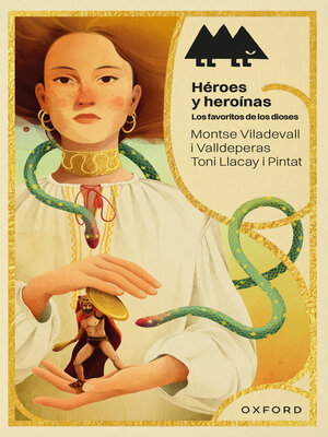 cover image of Héroes y heroínas. Los favoritos de los dioses